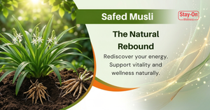 Safed Musli  – The Natural Rebound